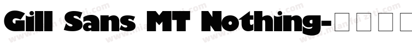 Gill Sans MT Nothing字体转换
